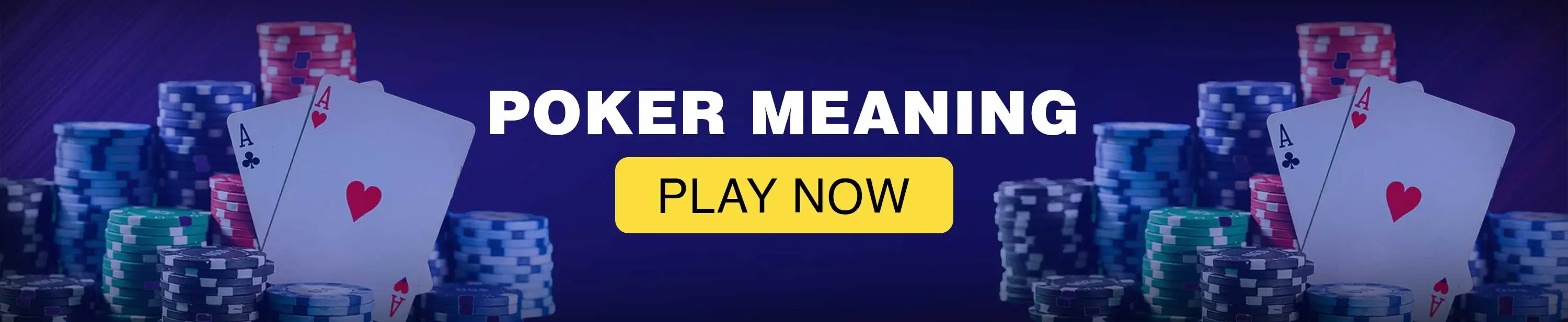 Poker Meaning